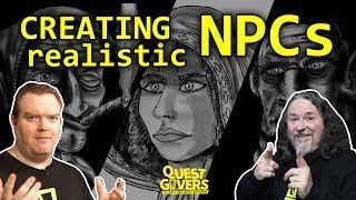 Creating Realistic, Interesting NPCs (Non-player characters) for Role-playing Games like D&D