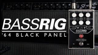 Introducing... BASSRIG '64 Black Panel