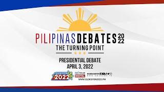 The Second Comelec PiliPinas Presidential Debates 2022: The Turning Point (April 3, 2022)