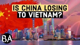 How China Is Losing to Vietnam