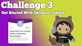 Deep Dive into Lookup Tables in Business Rules Engine | Salesforce Trailhead | Challenge 3