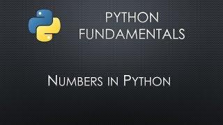 Python Fundamentals: Numbers