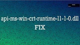 How to Fix api-ms-win-crt-runtime-l1-1-0.dll missing in Windows 10/8.1/8/7