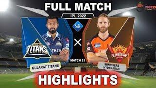 Sunrisers Hyderabad vs Gujarat Titans, 40st Match - Live Cricket Score #highlights LIVEIPL2022 IPL