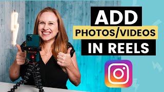 How to Make Instagram Reels with Pictures and Videos From Your Camera Roll