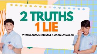 2 Truths 1 Lie with Keann Johnson and Adrian Lindayag | Love Beneath The Stars