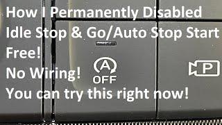 How to Permanently Disable Auto Start Stop / Idle Stop and Go.  Free!  Fast.  Easy.  No Wiring!