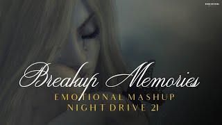 Emotion Chillout Mashup | Night Drive 21 | Break-Up Memories | Nonstop Jukebox | BICKY OFFICIAL