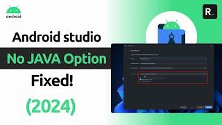 FIXED: No JAVA option in Android Studio Flamingo [2024]
