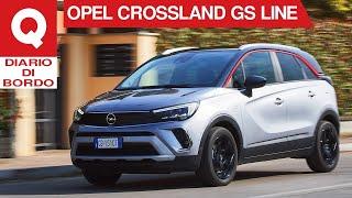 Una settimana con la Opel Crossland GS Line