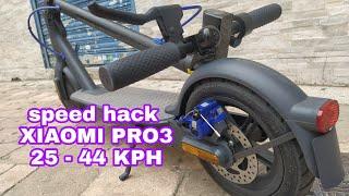 speed hack 25 -44 Mi xiaomi scooter 3