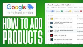 How To Add Products To Google Merchant Center (2024)