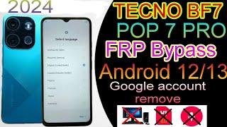 Tecno Spark Go  (BF7) Frp Bypass Without PC l Android version (12/13) new method 2024