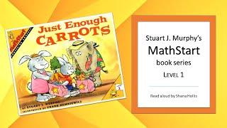 Just Enough Carrots (A MathStart Book)