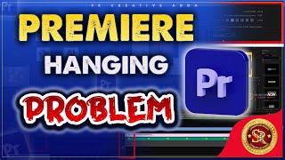 Premiere pro Hanging Problem Telugu | Prmiere pro Timeline Stuck Solution 2023 @srcreativeadda