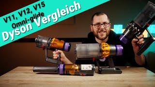 Dyson Akku-Staubsauger Vergleich - Welchen kaufen? V11, V12, V15 oder Omni-glide?