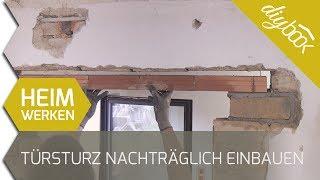 Türsturz nachträglich einbauen