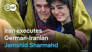 Jamshid Sharmahd was executed on Monday despite calls to lift death sentence | DW News