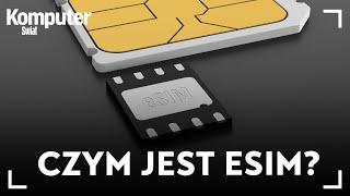 eSIM - co to takiego? Wirtualna karta SIM ma też swoje wady!