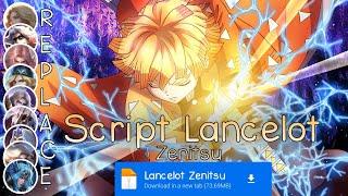 Script Skin Lancelot Zenitsu No Password | Full Effect Voice | Patch Terbaru