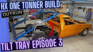 Building the Tilt Tray Episode 3 - HX One Tonner Tray Build