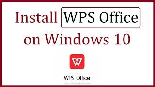 How to install WPS Office on Windows 10