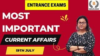 Important Current affairs for MH CET LAW | CLAT | other Exams | 19th July 2022