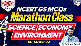 Complete NCERT GS MCQs Marathon By Dr Vipan Goyal | Science | Economy | Environment | StudyIQ PCS #2