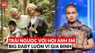 Trái ngược với hội "anh em làng chơi", Big Daddy là mẫu người đàn ông của gia đình