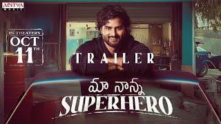 Maa Nanna Super Hero Trailer | Sudheer Babu | Sayaji Shinde | Sai Chand | Abhilash Kankara