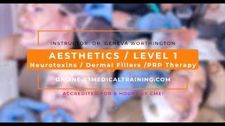 CME Level 1 Aesthetics Online Training - Botox, Fillers & PRP