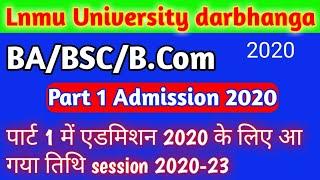 Lnmu part 1 Admission session 2020-23 Lnmu Ba/Bsc/Bcom admission date 2020. Lnmu part 1 Admission 20