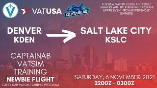 VATSIM Newbie Event LIVE Coverage | Denver to Salt Lake City | CaptainAB VATSIM Training Program