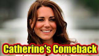 Catherine's Comeback: A Royal Return
