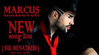 MARCUS METREVELI ( NEW SONG 2011 / MUSIC - FIVOS. ) ( SUL MENATREBI )