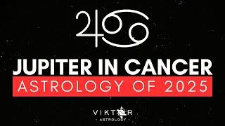 Astrology of 2025 | Jupiter in Cancer