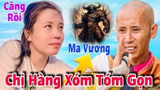 Tin Căng! Ma Vương Và Hà Bá Được Chị Hàng Xóm Đến Tận Nơi Tóm!? Thầy Minh Tuệ Hãy Yên Tâm!?