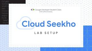 Cloud Seekho Lab Set-Up