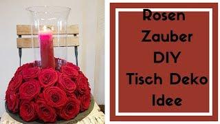 Rosen Zauber -  Tisch Deko Idee mit roten Rosen und einer Kerze - DIY Anleitung