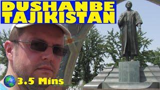 Dushanbe, TAJIKISTAN: a 3.5 Minute Video