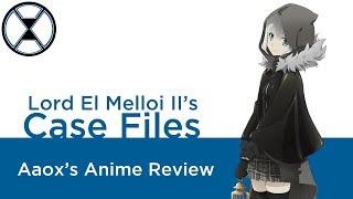 Lord El Melloi II's Case Files - Aaox's Anime Review