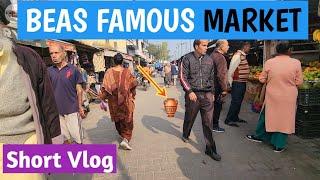 BEAS FAMOUS MARKET SHORT VLOG BY Singh Vlogs