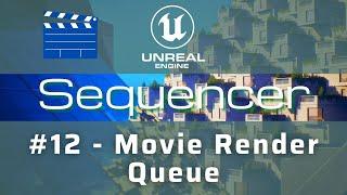 Movie Render Queue ( Melhor Qualidade ) #12 Unreal Engine 5 Sequencer Tutorial