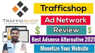 Trafficshop Ad Network Review | Top Adsense Alternative | Trafficshop - SmartHindi