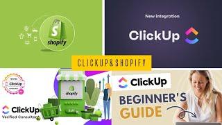 How to Integrate Shopify and ClickUp for Maximum Efficiency