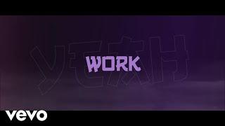 Miraa May - Work (Lyric Video)