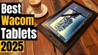 Best Wacom Tablets 2025: Top Picks for Artists & Designers (Best Budget Options Included!)