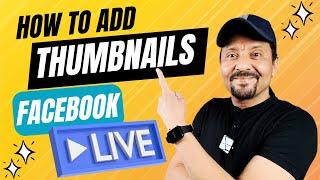 How To Add Thumbnail On Facebook Live Stream 2023 | How To Live On Facebook Using OBS Studio