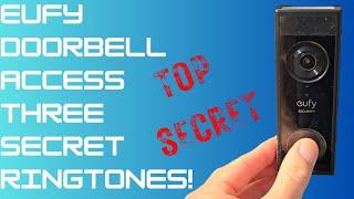 eufy Doorbell 3 SECRET RINGTONES - How to ACTIVATE!