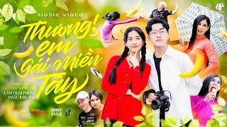 Thương Em Gái Miền Tây - Lâm Hoài Phong ft Châu Kim Anh | Nhạc Dân Ca Miền Tây Hài Hước Cực Hay